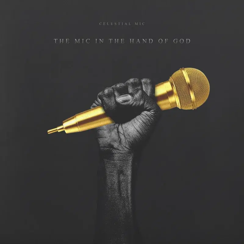 The Mic In The Hand Of God