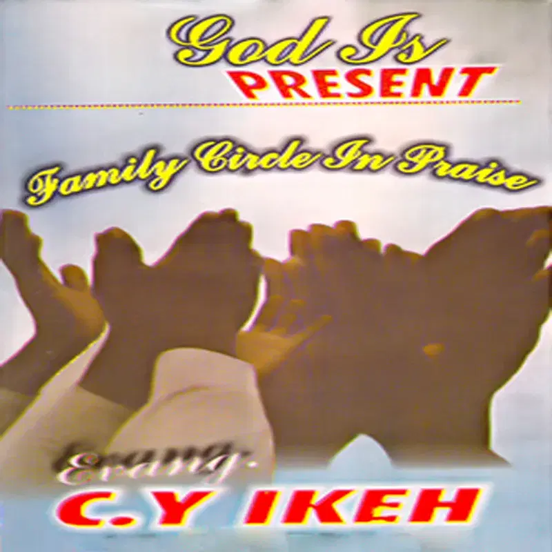 God Is Present (Family Circle in Praise)