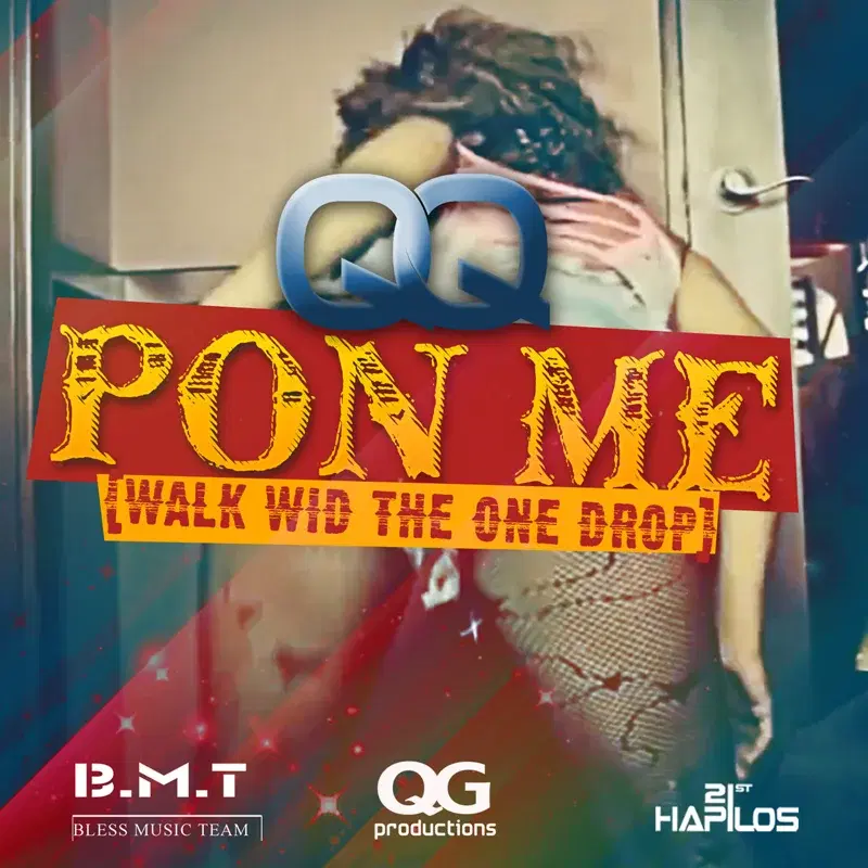 Pon Me (Walk Wid the One Drop) - Single