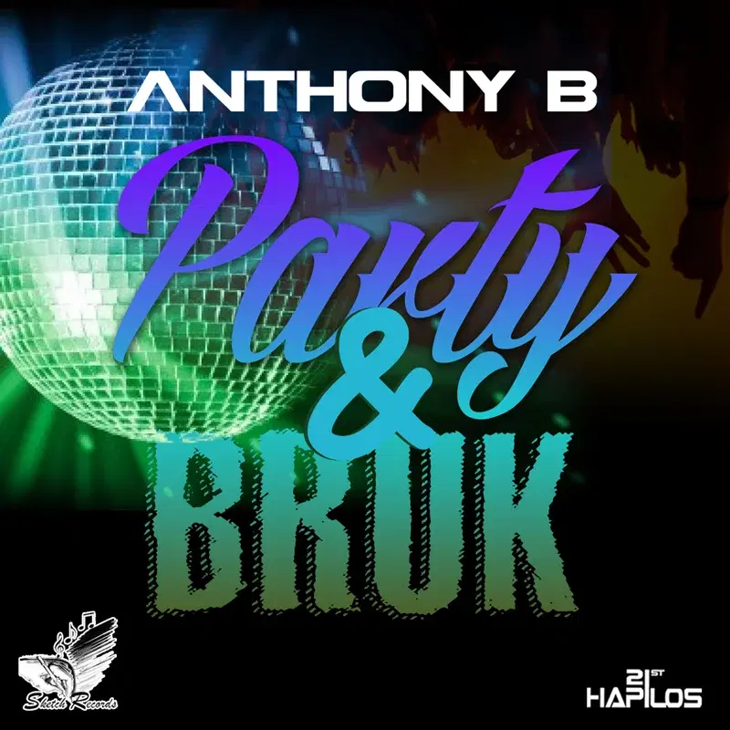 Party & Broke - Single