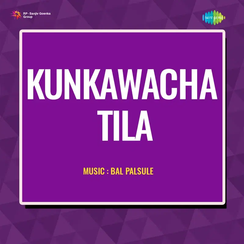 Kunkawacha Tila (Original Motion Picture Soundtrack)