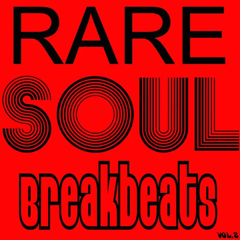 Rare Soul Breakbeats and Drum Loops for DJ's, Producers, Vinyl Junkies, and Cratediggers Vol. 2
