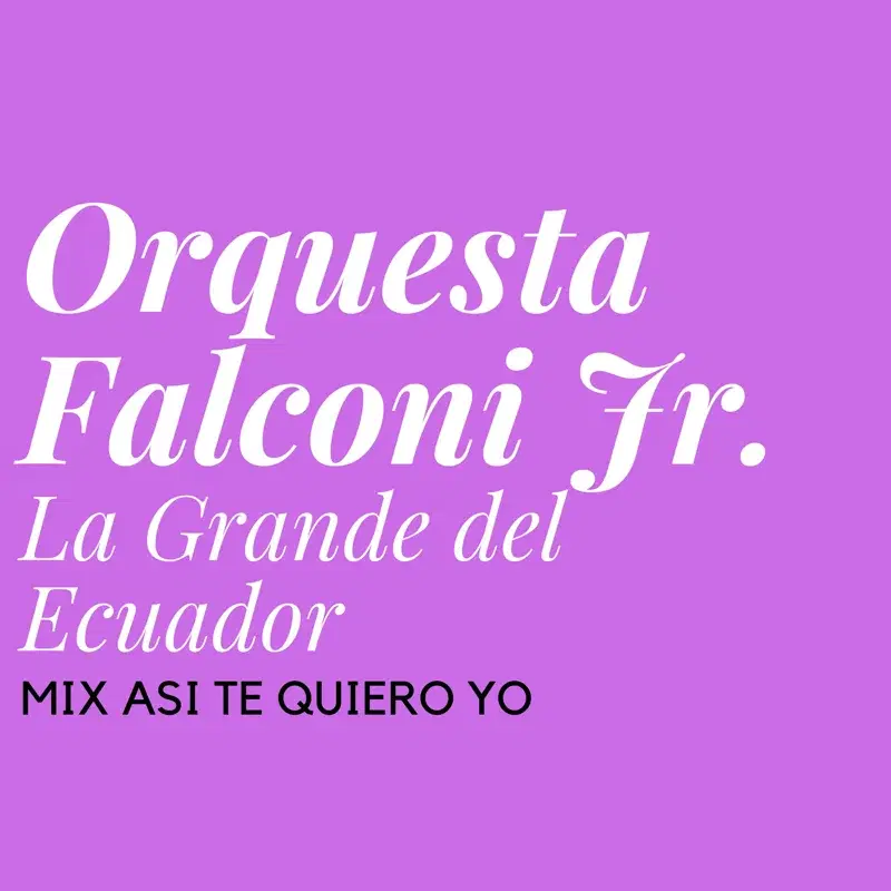 Mix Así Te Quiero Yo