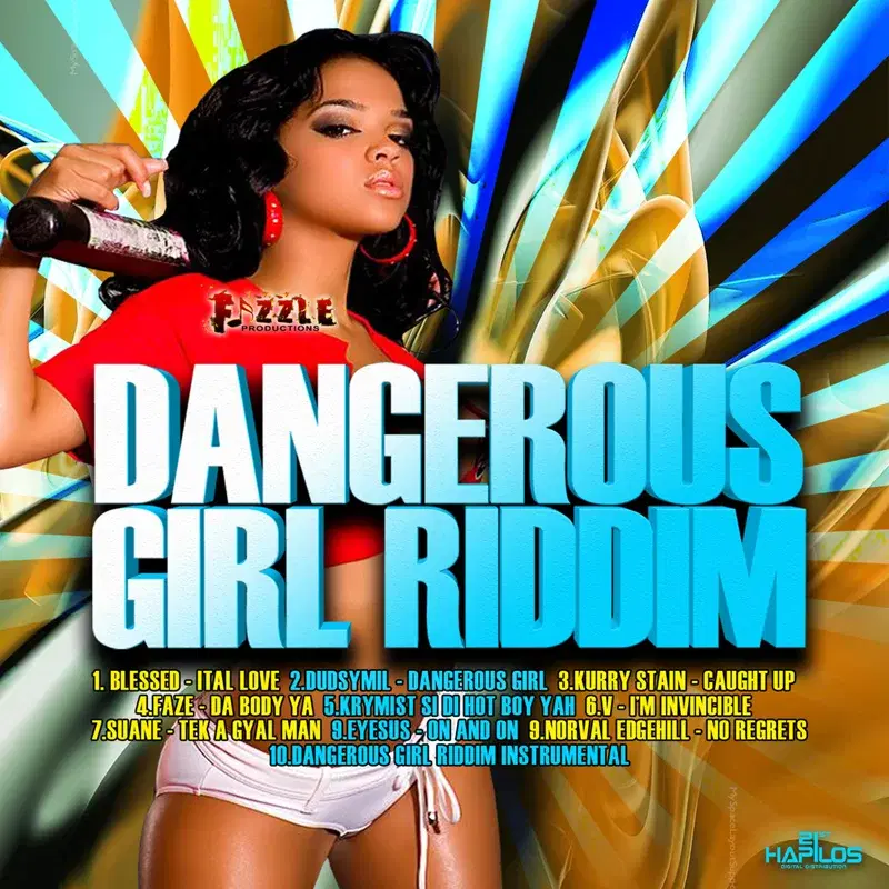 Dangerous Girl Riddim