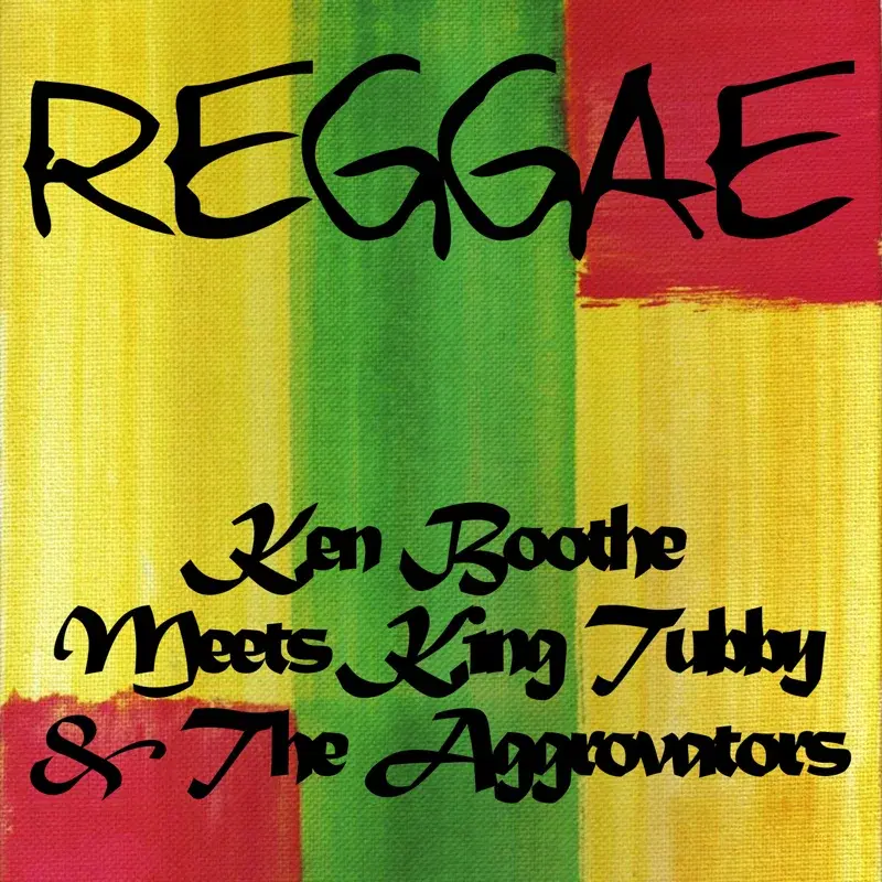 Ken Boothe Meets King Tubby & The Aggrovators