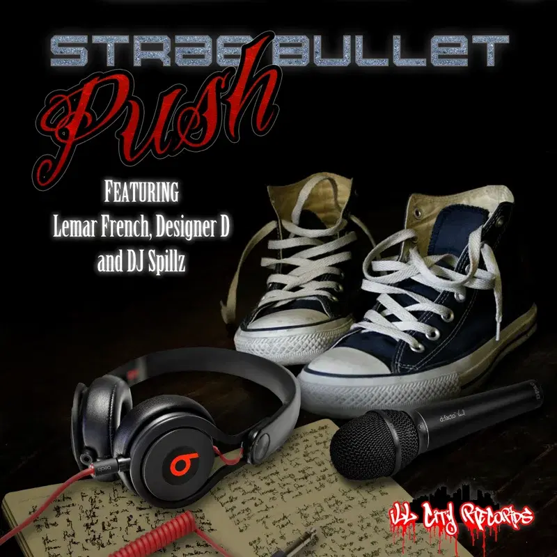 Push (feat. Lemar French, Designer D & DJ Spillz)