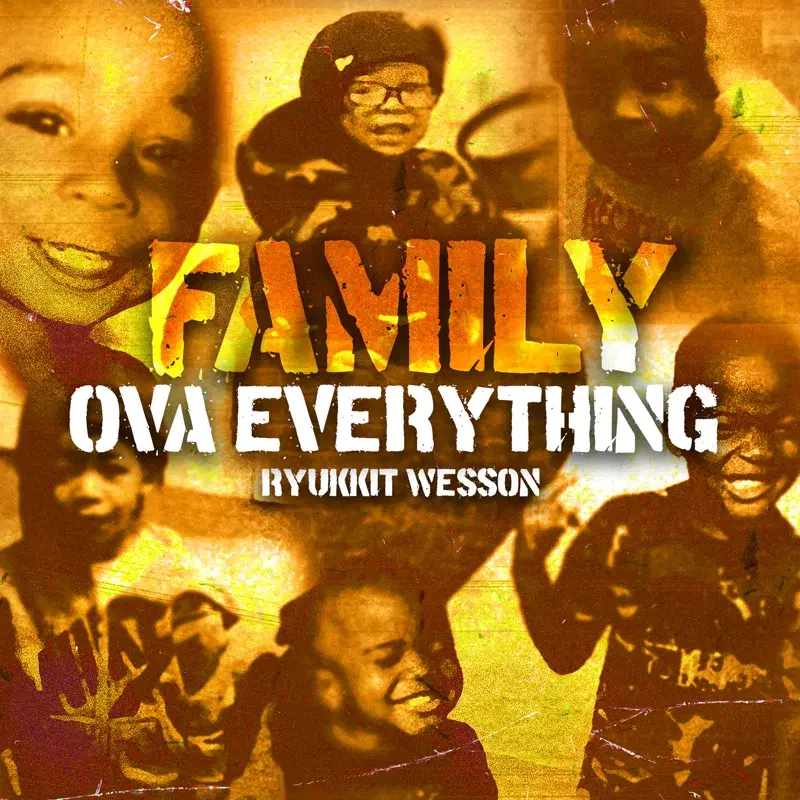 Family over Everything