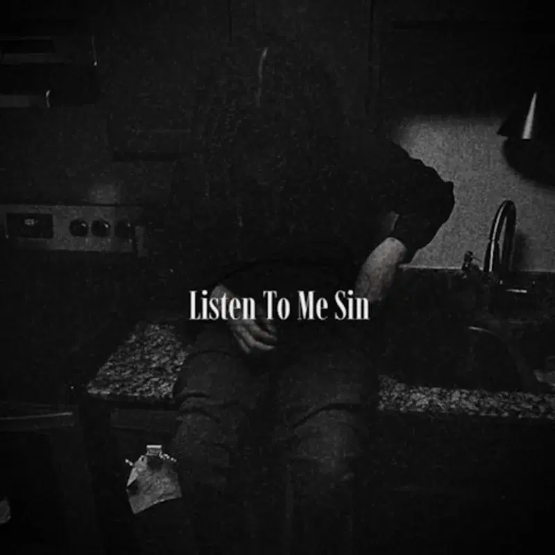 Listen To Me Sin