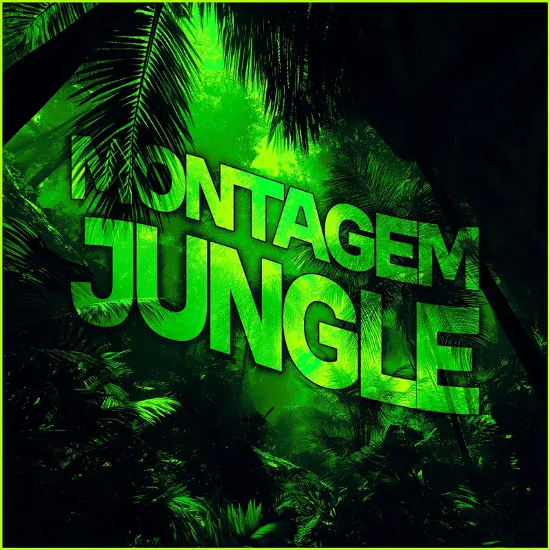 MONTAGEM JUNGLE