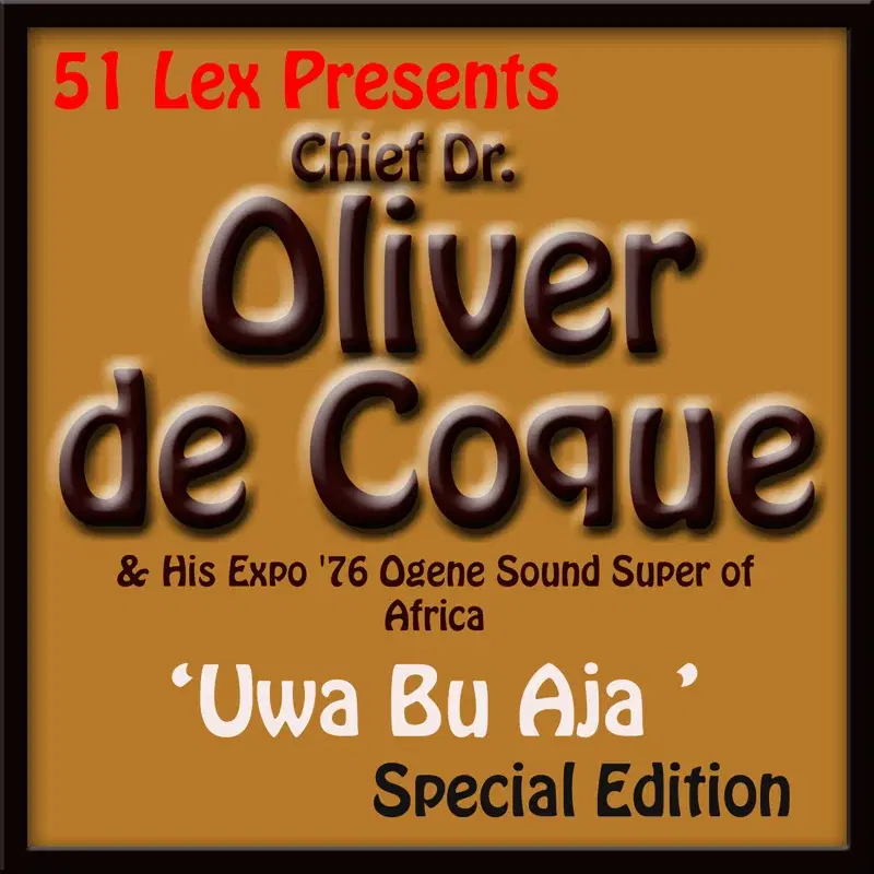 51 Lex Presents Uwa Bu Aja
