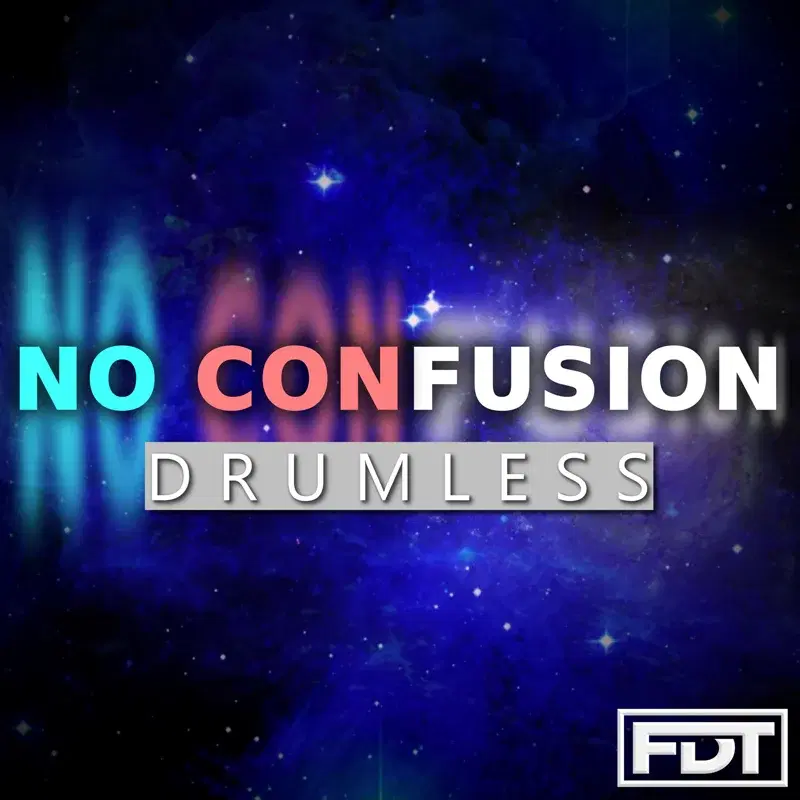 No Confusion Drumless