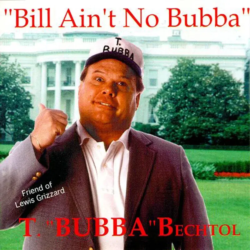 Bill Ain't No Bubba