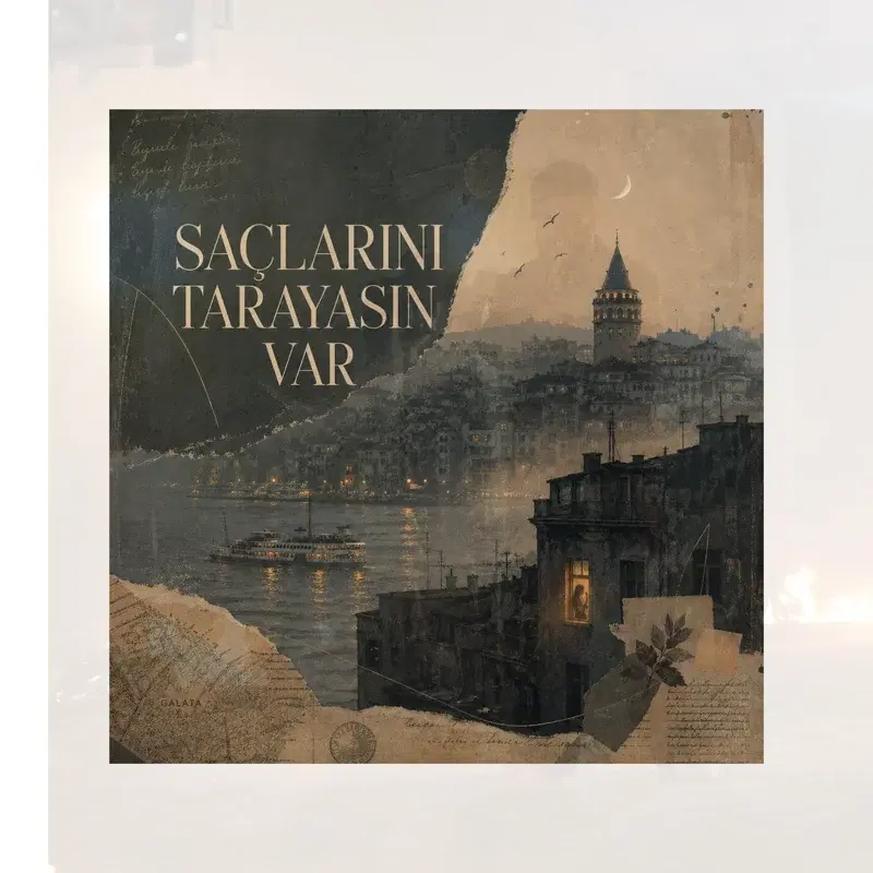 Saçlarını Tarayasın Var