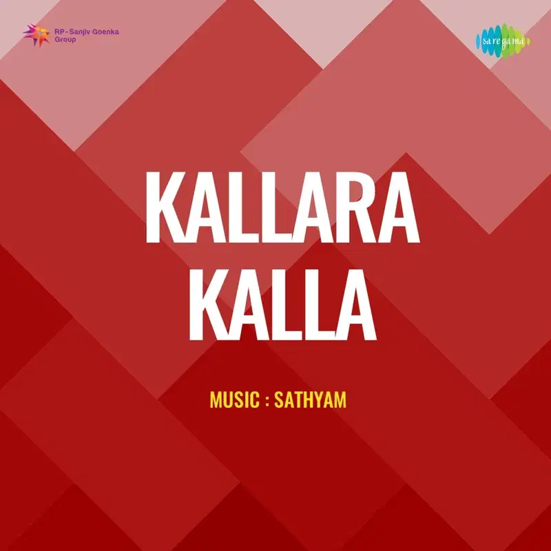 Kallara Kalla (Original Motion Picture Soundtrack)