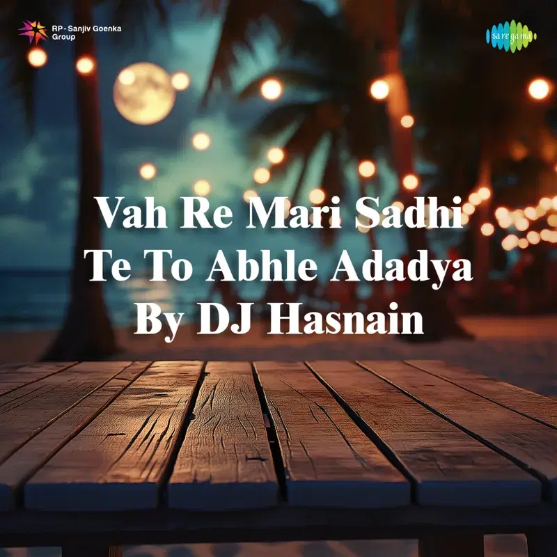 Vah Re Mari Sadhi Te to Abhle Adadya by DJ Hasnain
