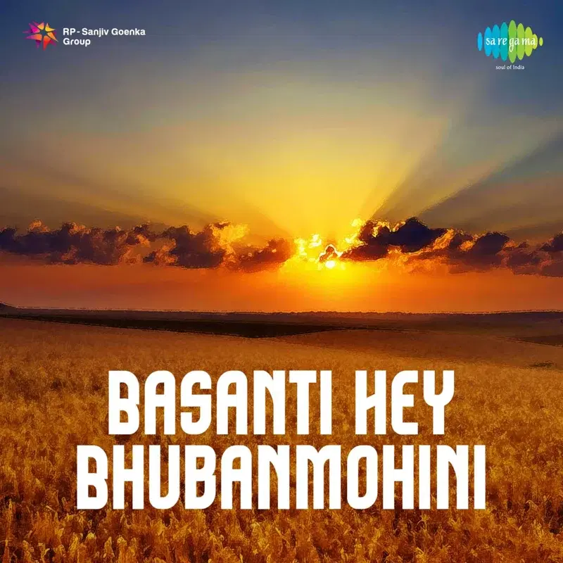 Basanti Hey Bhubanmohini