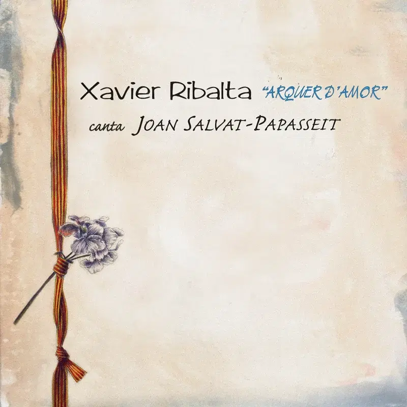 Canta Joan Salvat-Papasseit. Arquer d’Amor