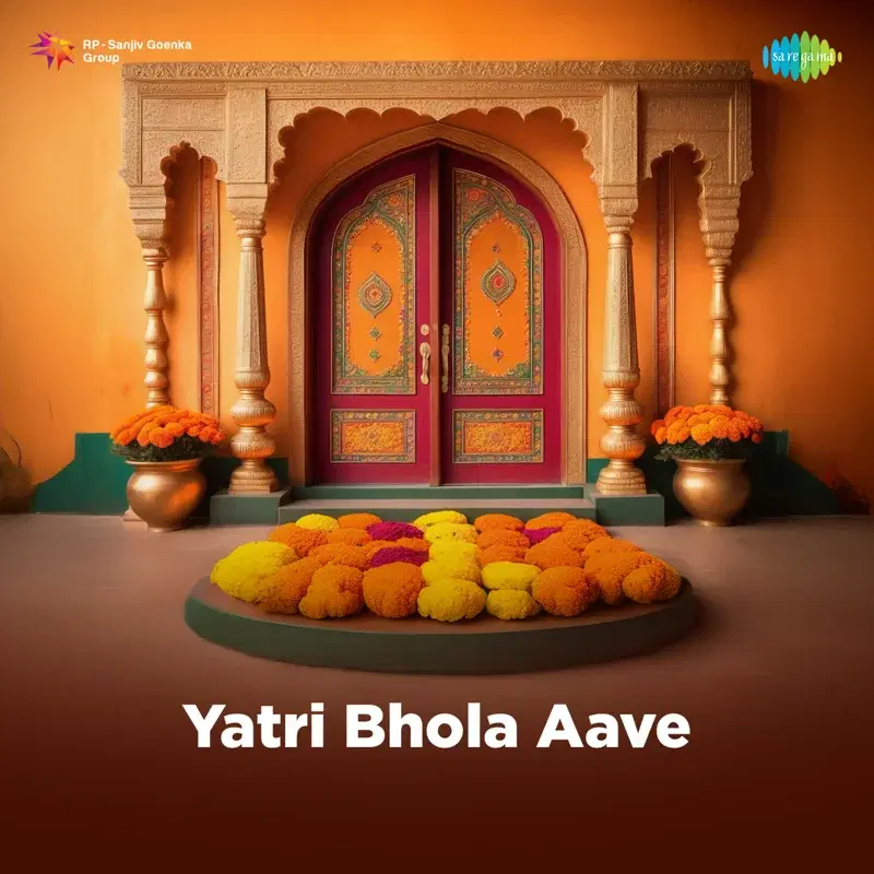 Yatri Bhola Aave