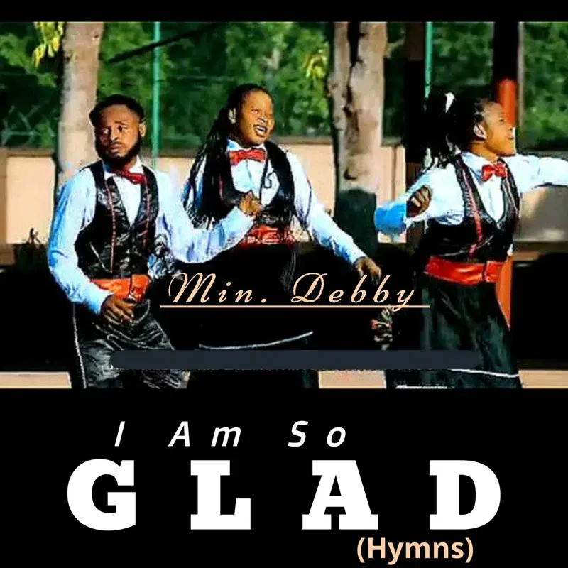 I Am so Glad