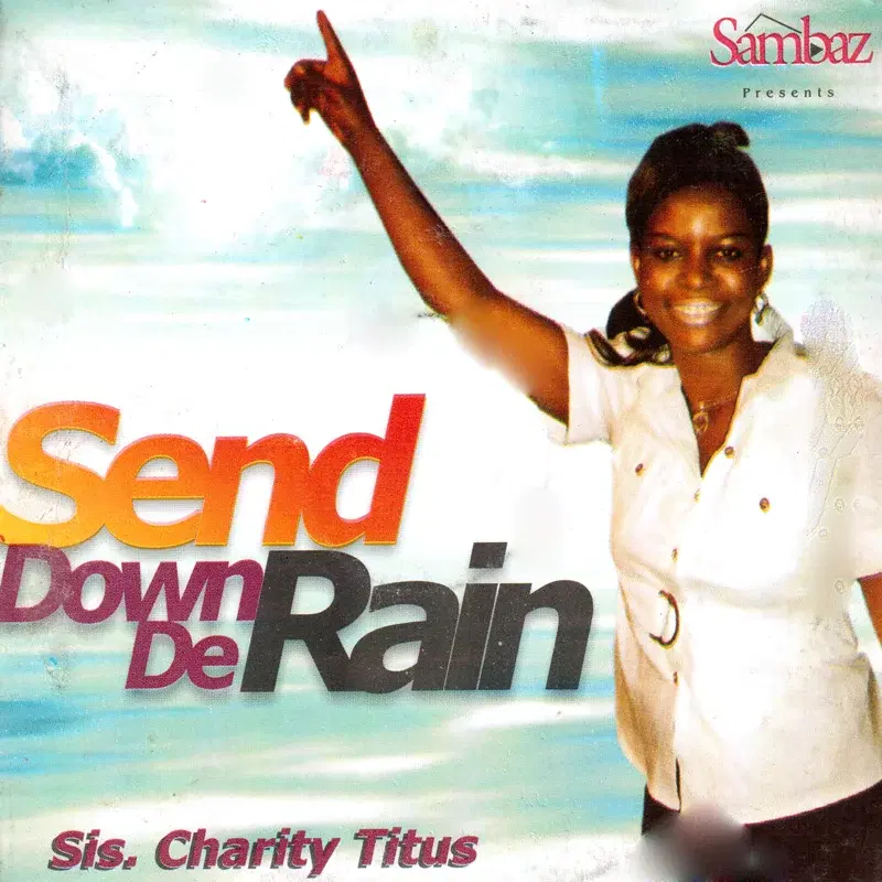 Send Down De Rain