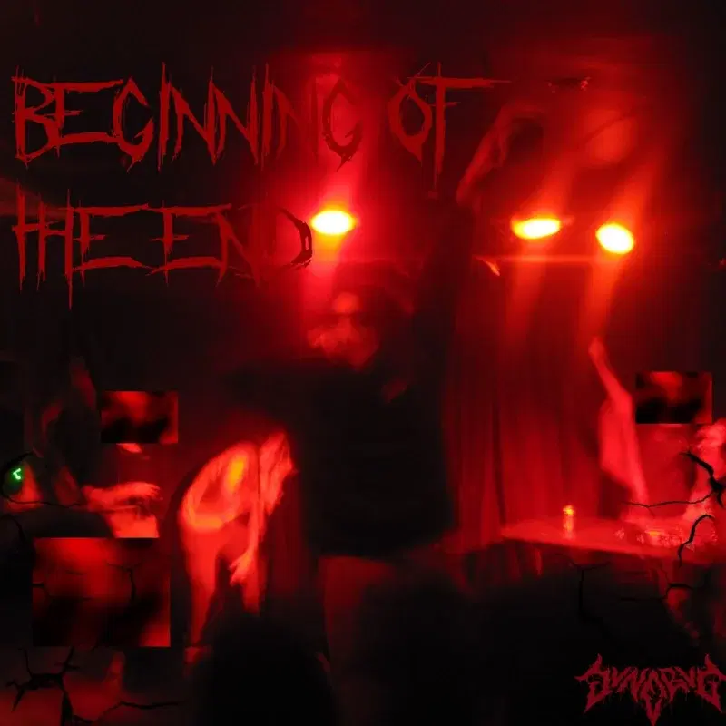 BEGINNING OF THE END