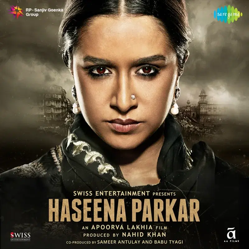 Haseena Parkar (Original Motion Picture Soundtrack)