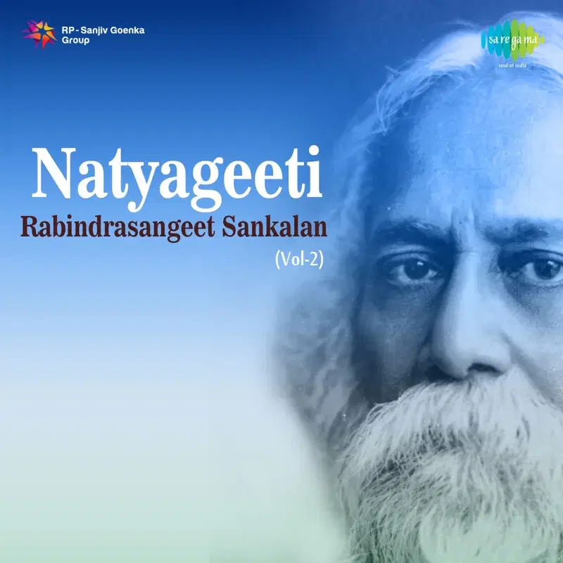 Natyageeti - Rabindrasangeet Sankalan, Vol. 2