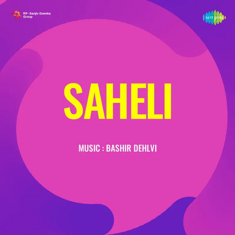 Saheli (Original Motion Picture Soundtrack)