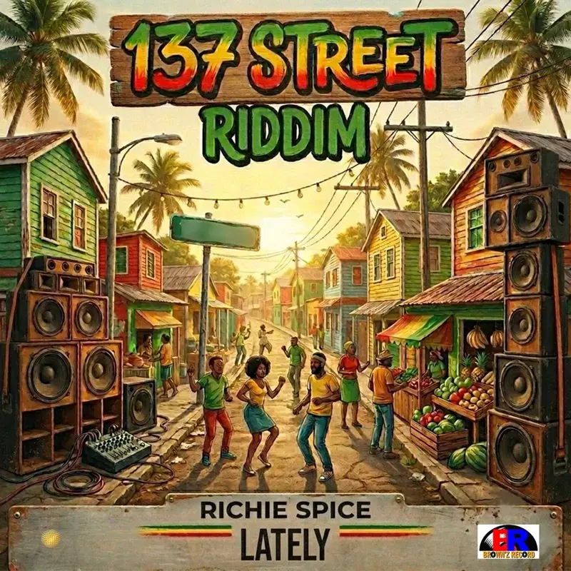 Lately (137 Street Riddim)