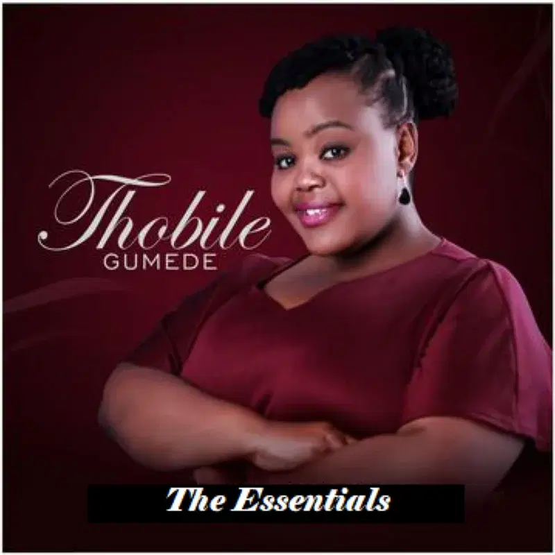 Thobile Gumede - The Essentials