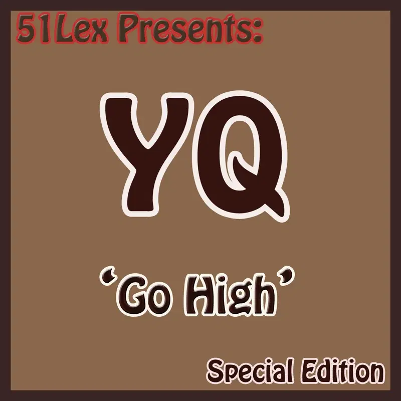 51 Lex Presents Go High
