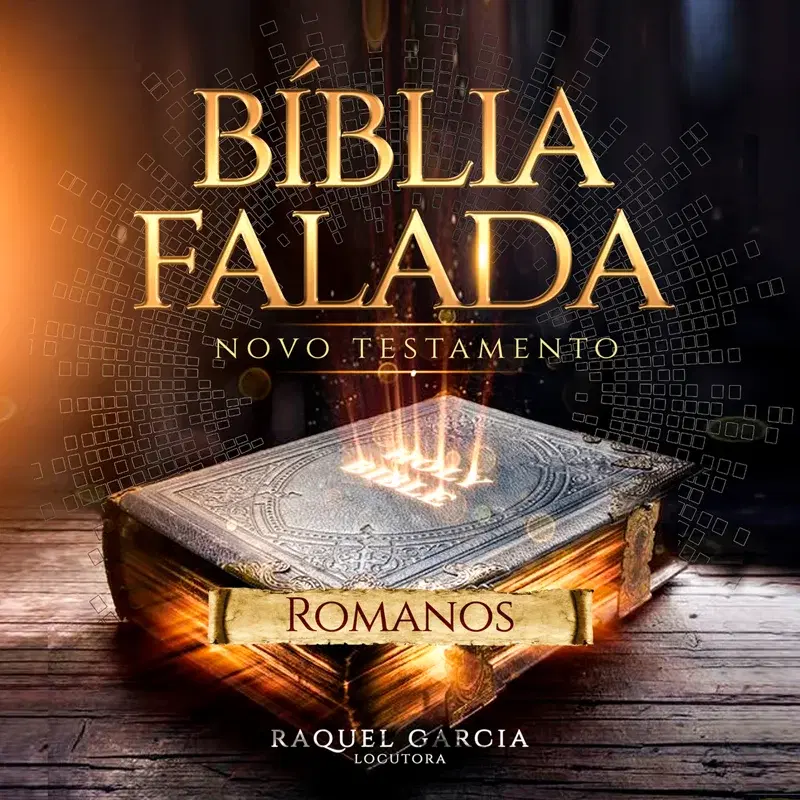 Bíblia Falada (Novo Testamento) - Romanos