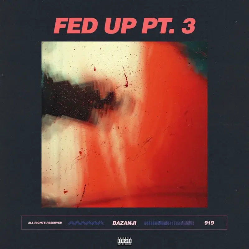 Fed Up, Pt. 3