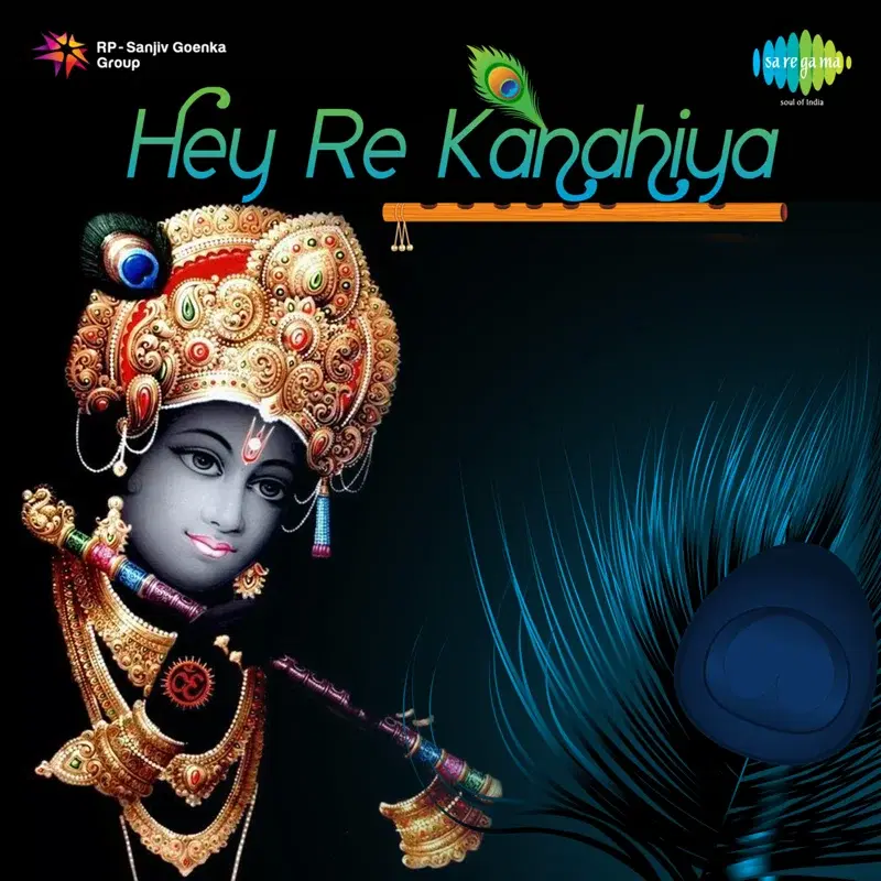 Hey Re Kanahiya (Original Motion Picture Soundtrack)