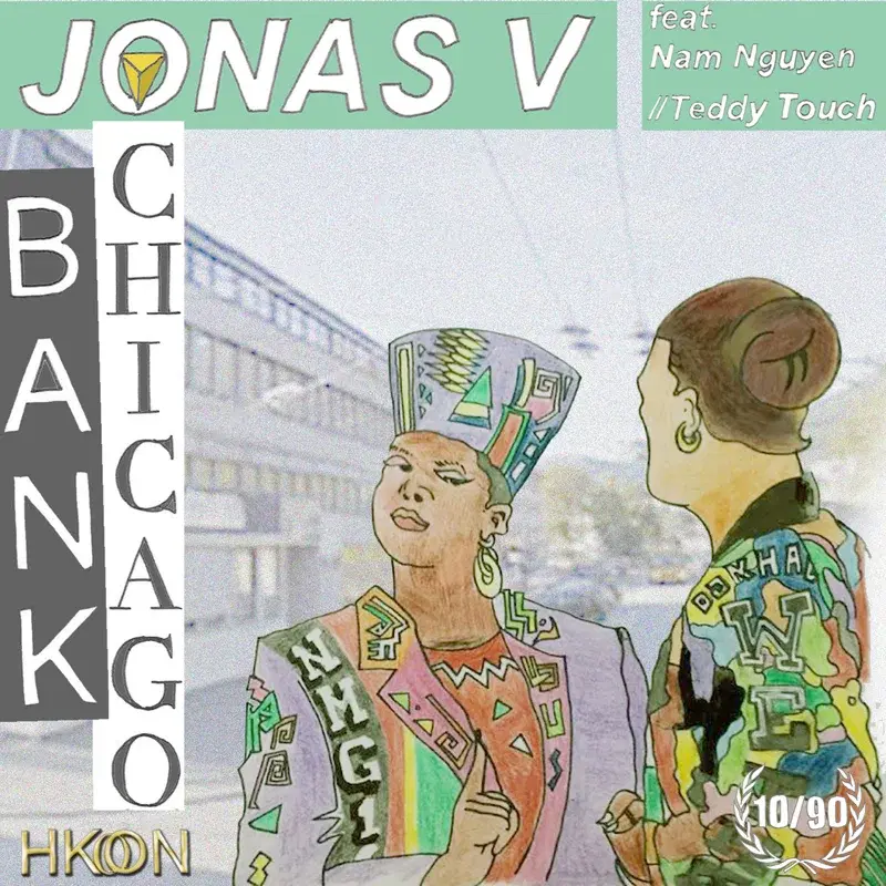 Bank Chicago (feat. Nam Nguyen & Teddy Touch)