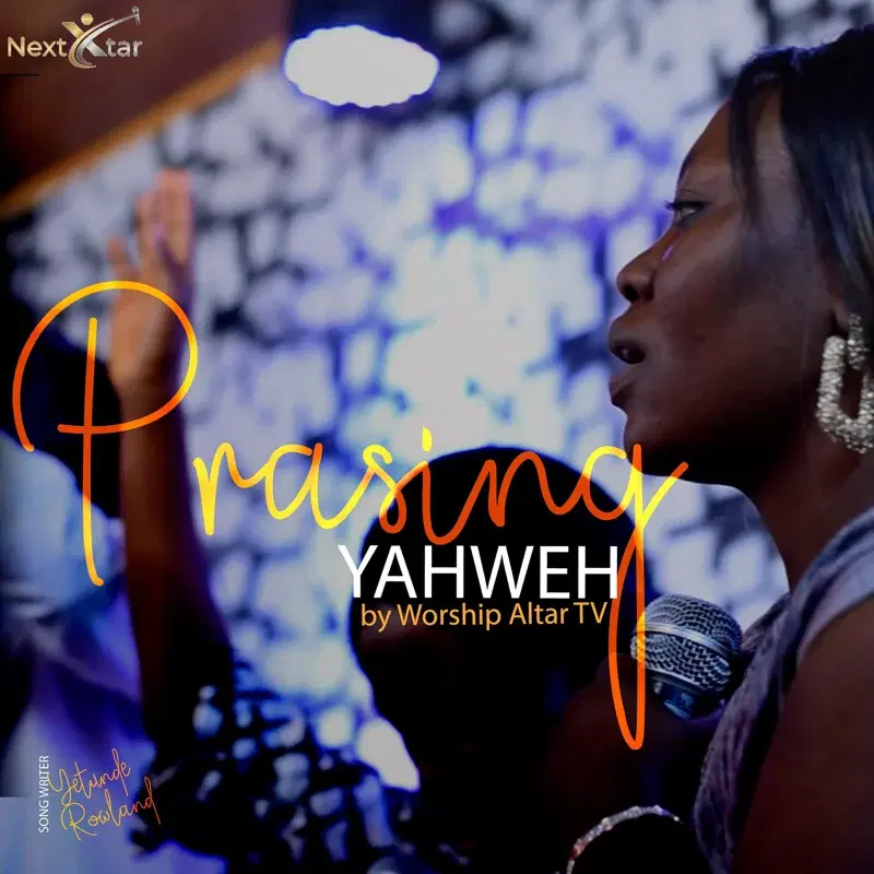 Praising Yaweh