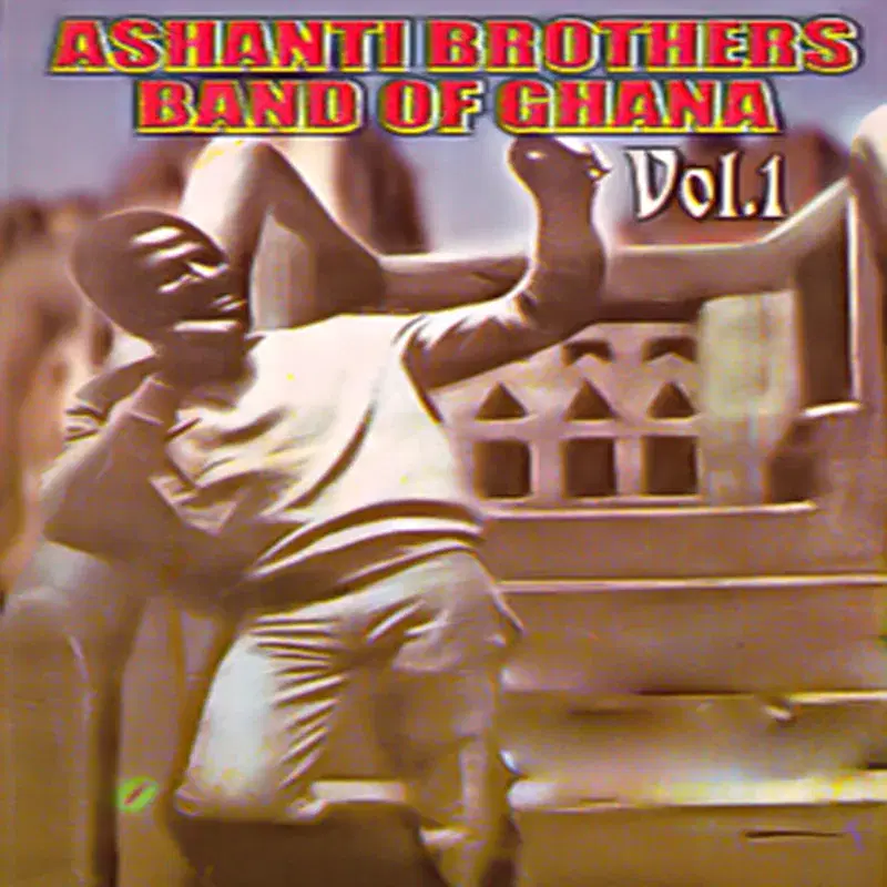 Ashanti Brothers of Ghana, Vol. 1