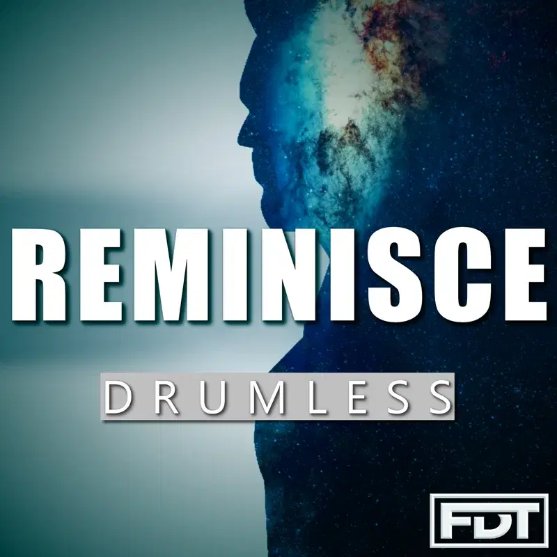 Reminisce Drumless