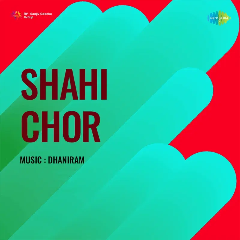 Shahi Chor (Original Motion Picture Soundtrack)