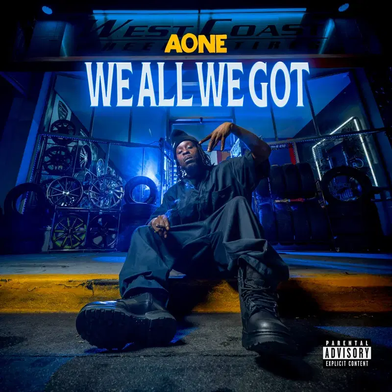 We All We Got