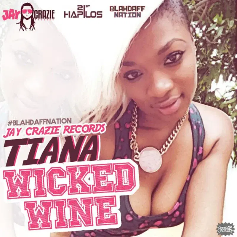 Wicked Wine (Blahdaff Nation Riddim)