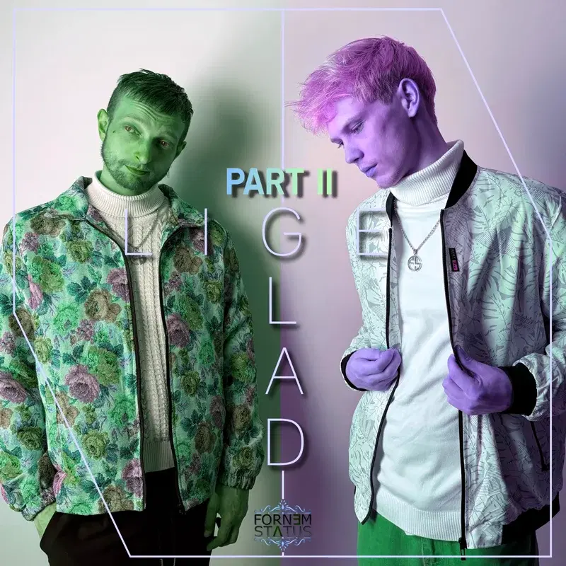 Ligeglad (Part II)