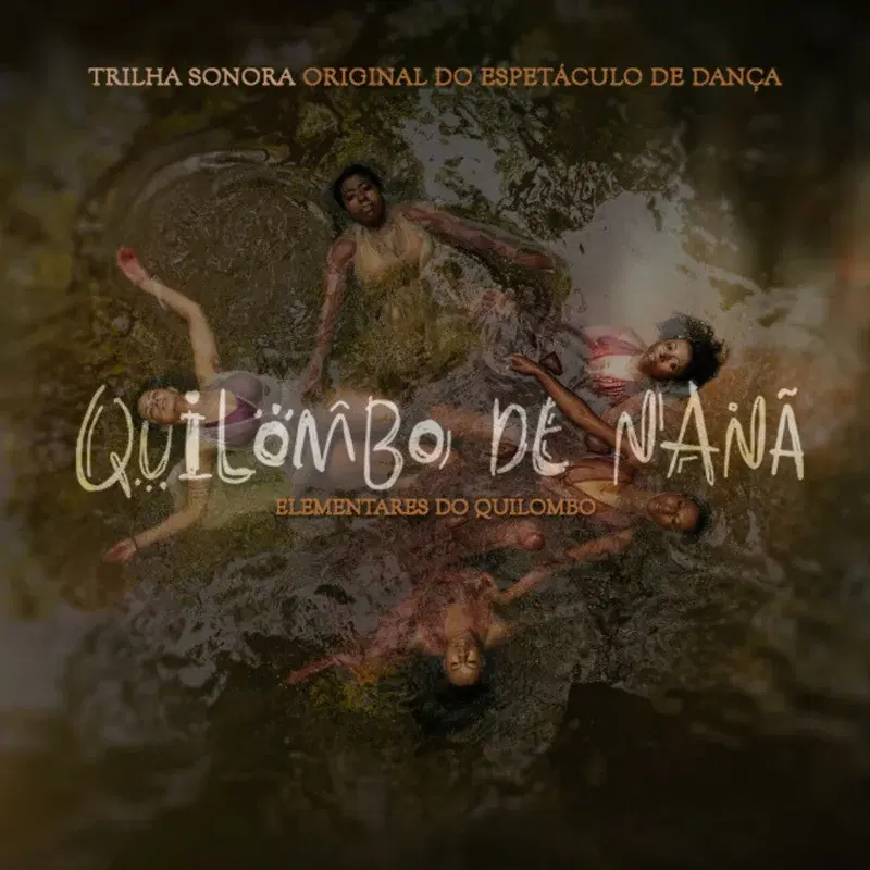 Quilombo de Nanã (Trilha Sonora Original)