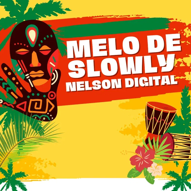Melo De Slowly