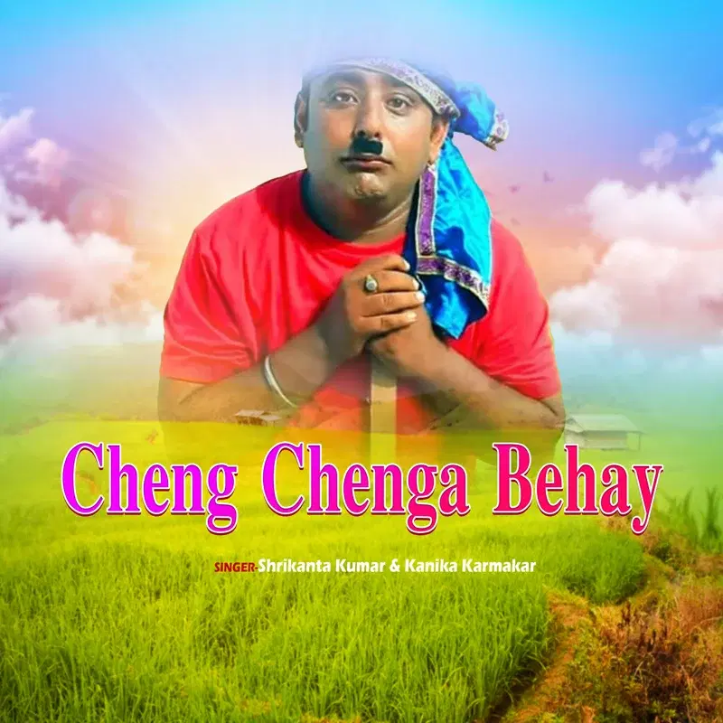 Cheng Chenga Behay