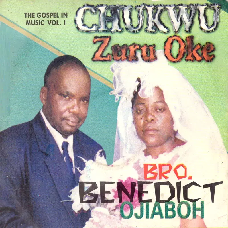 Chukwu Zuru Oke (The Gospel in Music , Vol. 1)