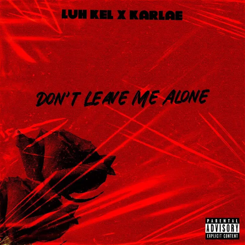 Don't Leave Me Alone