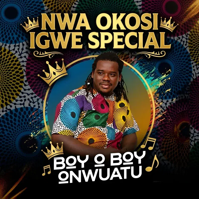 Nwa Okosi Igwe Special