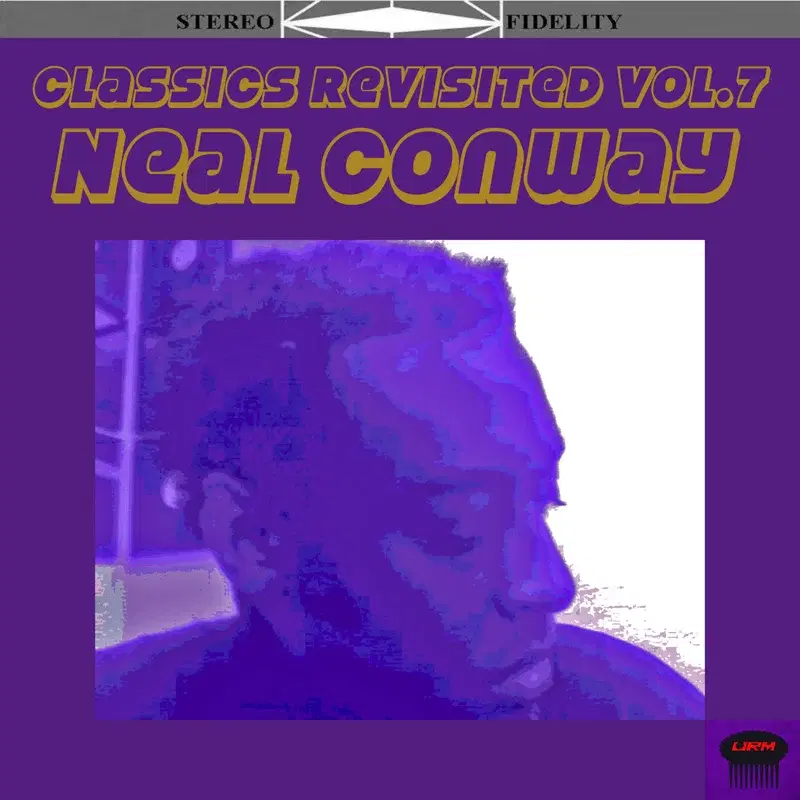 Neal Conway Classics Revisited, Vol. 7