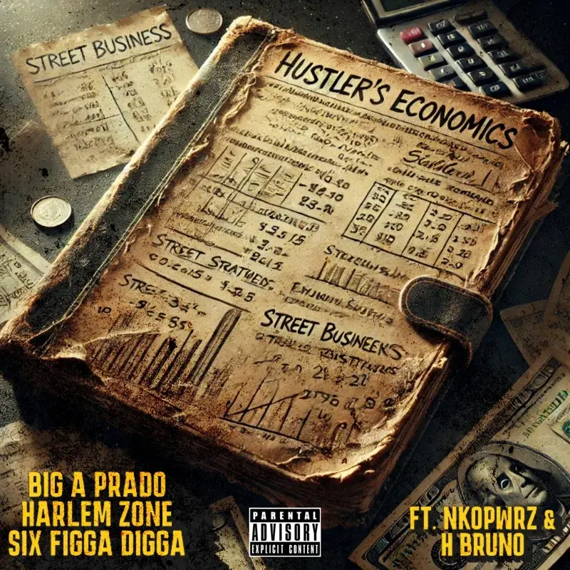 Hustler's Economics (feat. NKOPWRZ & H Bruno)